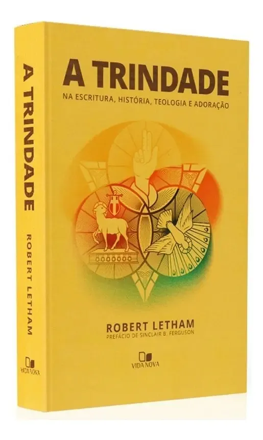 A Trindade Na Escrituras Historia Teologia E Adoração - Robert Letham - Imagem 4